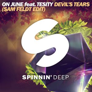 The Devil's Tears (feat. Tesity) (Sam Feldt Edit)