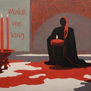 Make Me King (feat. 2NiCK8)