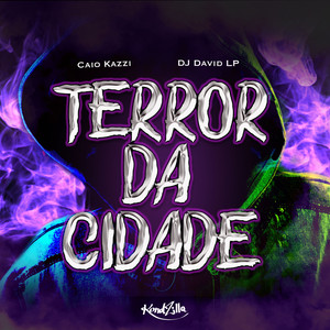 Terror da Cidade (Explicit)