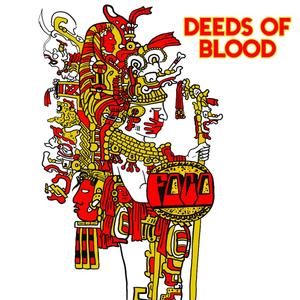 Deeds of Blood (Demo)