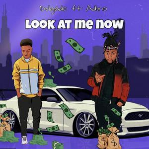 Look At Me Now