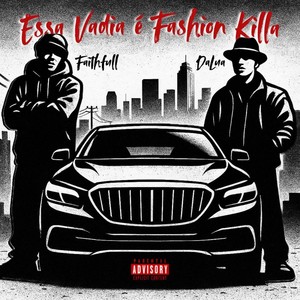 Essa Vadia é Fashion Killa (Explicit)