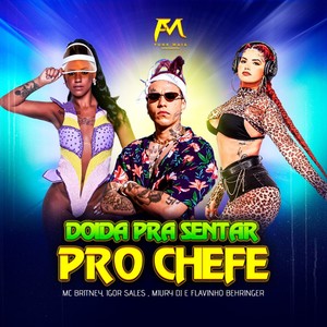 Doida pra Sentar pro Chefe (Explicit)