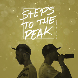 Steps To The Peak (Deluxe Version) [Explicit]