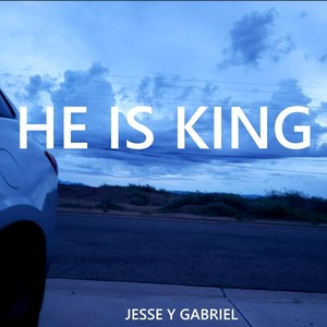 He Is King