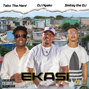 Ekasi (feat. Smiley The Dj)