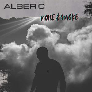 Noise & Smoke (Explicit)