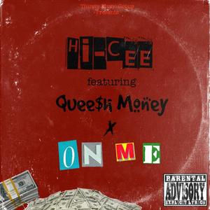 On me (feat. Queesh Money) [Explicit]