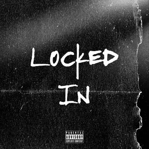 Locked In (Explicit)