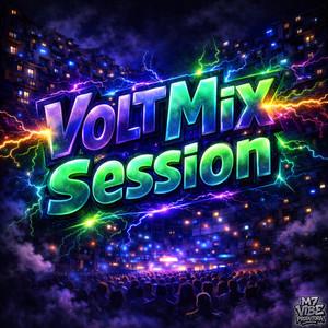 Voltmix Session (Explicit)
