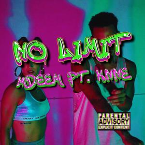 No Limit (feat. Mdeem) [Explicit]