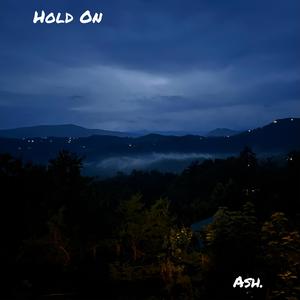 Hold On