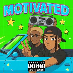 MOTIVATED (feat. FLVTLINE) (Explicit)
