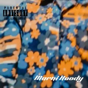MARNI HOODY (feat. NeedNoName & Tre Wavey) (Explicit)