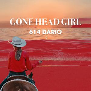 Gone Head Girl