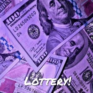 LOTTERY!(feat. SSAVI) (Explicit)