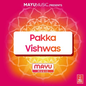 Pakka Vishwas