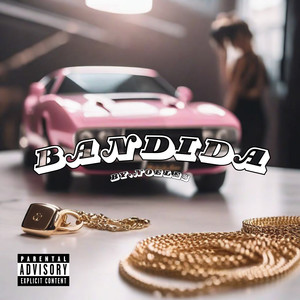 Bandida (Explicit)