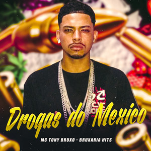 Drogas do Mexico (Explicit)