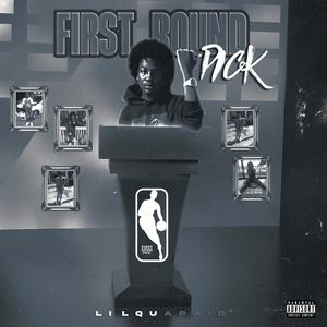 First Round Pick (Explicit)