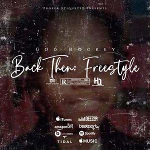 Back Then: Freestyle (Explicit)