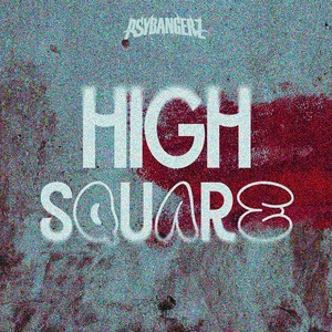 HIGH SQUARE
