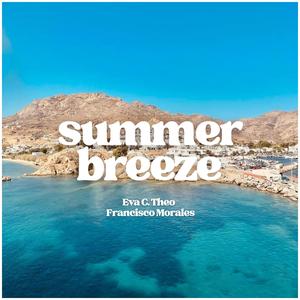 Summer Breeze (feat. Francisco Morales)
