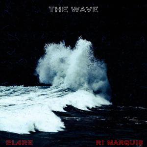 The Wave (Explicit)