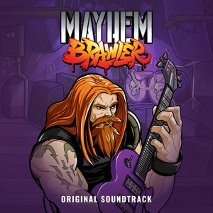 Mayhem Brawler (Original Soundtrack) [Explicit]