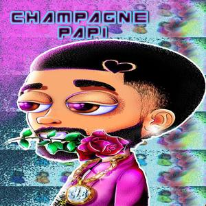 Champagne Papi (Focus Flow)