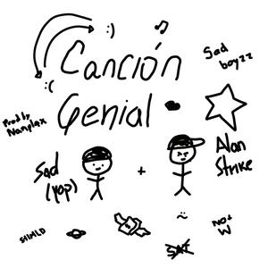 canción genial con Alan Strike (feat. Alan Strike & Namplax) [Explicit]