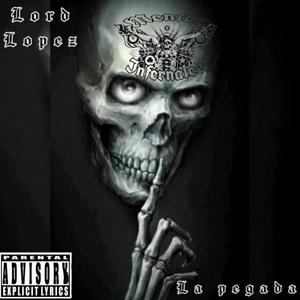 La Pegada (feat. Lord Lopez) [Explicit]