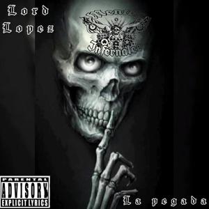 La Pegada (feat. Lord Lopez) (Explicit)