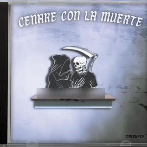 Cenare con la Muerte (Explicit)