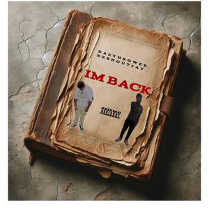Im Back (feat. kxshoutjay) (Explicit)