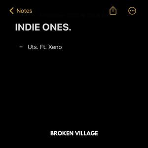 INDIE ONES. (feat. Xeno Ra) [Explicit]