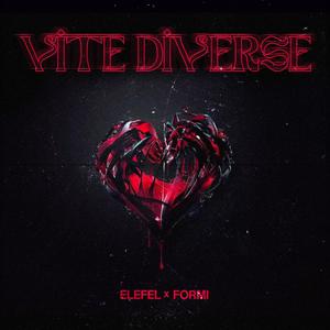 VITE DIVERSE (feat. FORMI) [Explicit]