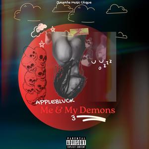 Me & My Demons 3 (Explicit)