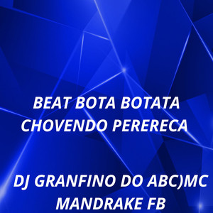 BEAT BOTA BOTA TA CHOVENDO PERERECA (Explicit)