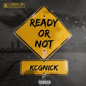 Ready or not (Explicit)