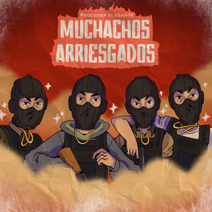 Muchachos Arriesgados (Explicit)