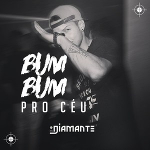 Bumbum pro Céu (Explicit)