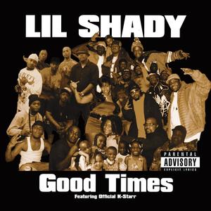 Good Times (Explicit)