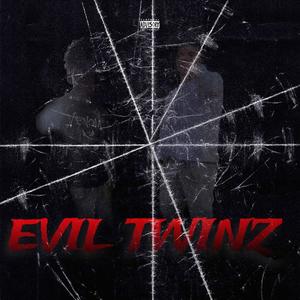 EVIL TWINS (feat. REMEXXX) (Explicit)