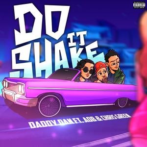 Do It Shake (feat. AOB & Chris Green) [Explicit]