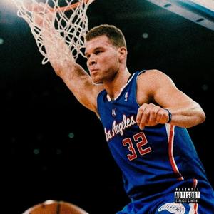 Blake Griffin (Explicit)