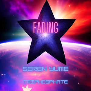 Fading (feat. Triphosphatemusic)