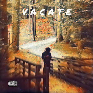 Vacate (Explicit)