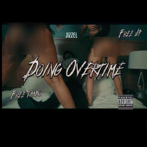 Doing OverTime (Explicit)