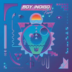 Boy Indigo (Explicit)